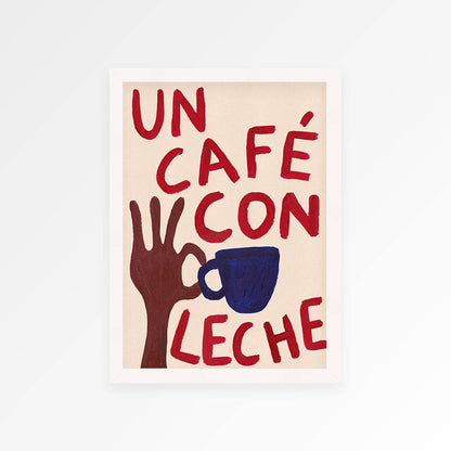 &quot;Café Con Leche&quot; Hand Painted Print