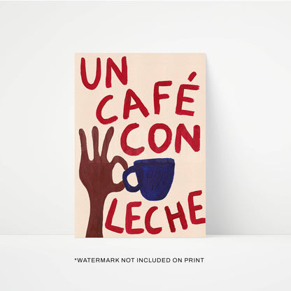 &quot;Café Con Leche&quot; Hand Painted Print